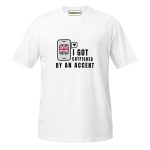 I Got Catfished by an Accent T-shirt white