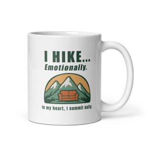 I Hike Emotionally Mug 11 oz