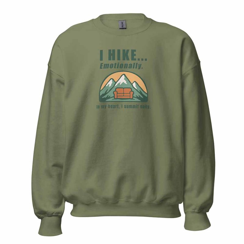 I Hike Emotionally Sweatshirt green