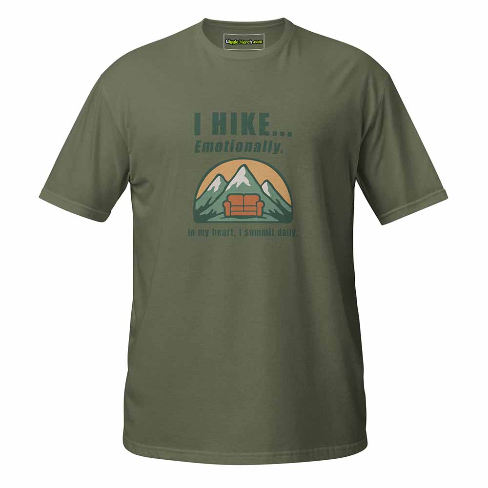 I Hike... Emotionally T-shirt green