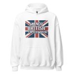 I’m Not British, I’m Just Trying Hoodie white