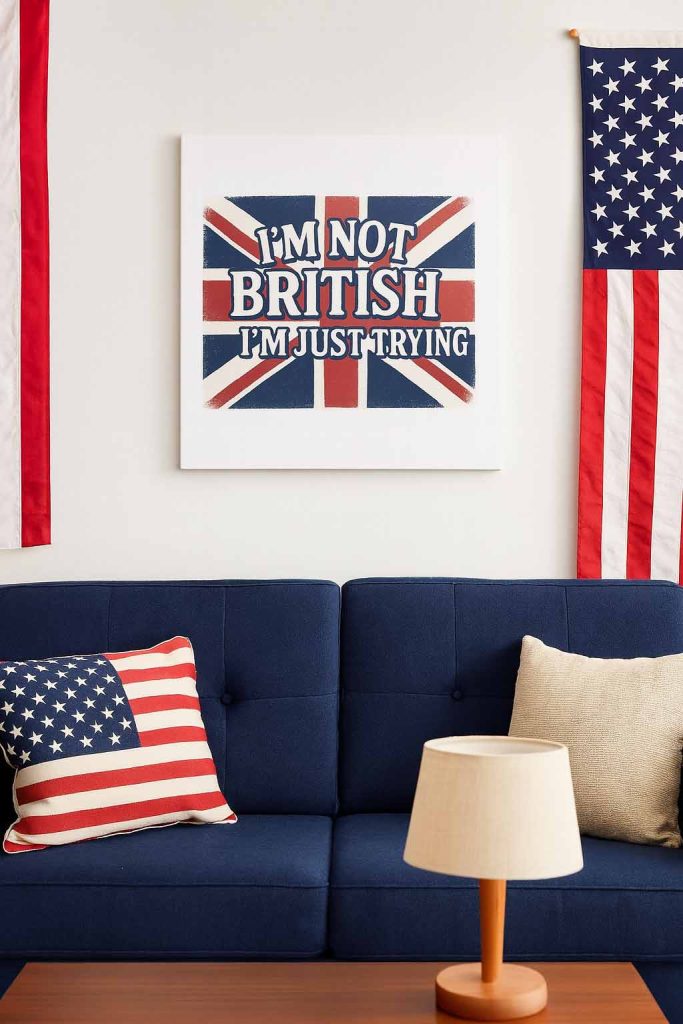 I’m Not British, I’m Just Trying Poster