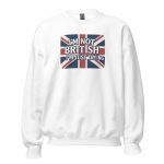 I’m Not British, I’m Just Trying Sweatshirt white