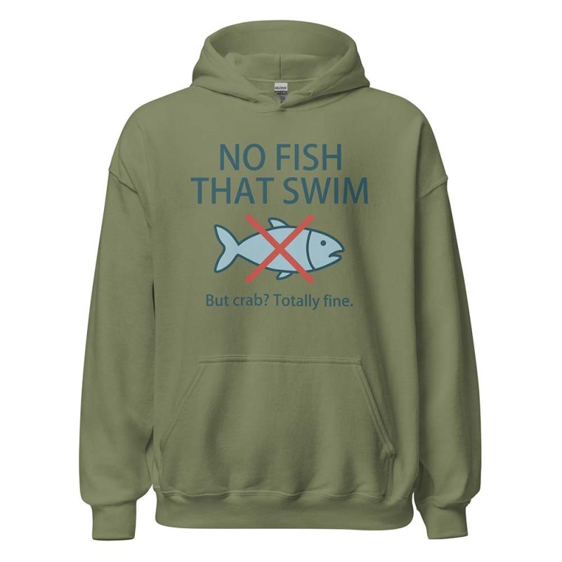 No Fish That Swim Hoodie green