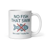 No Fish That Swim Mug 11 oz