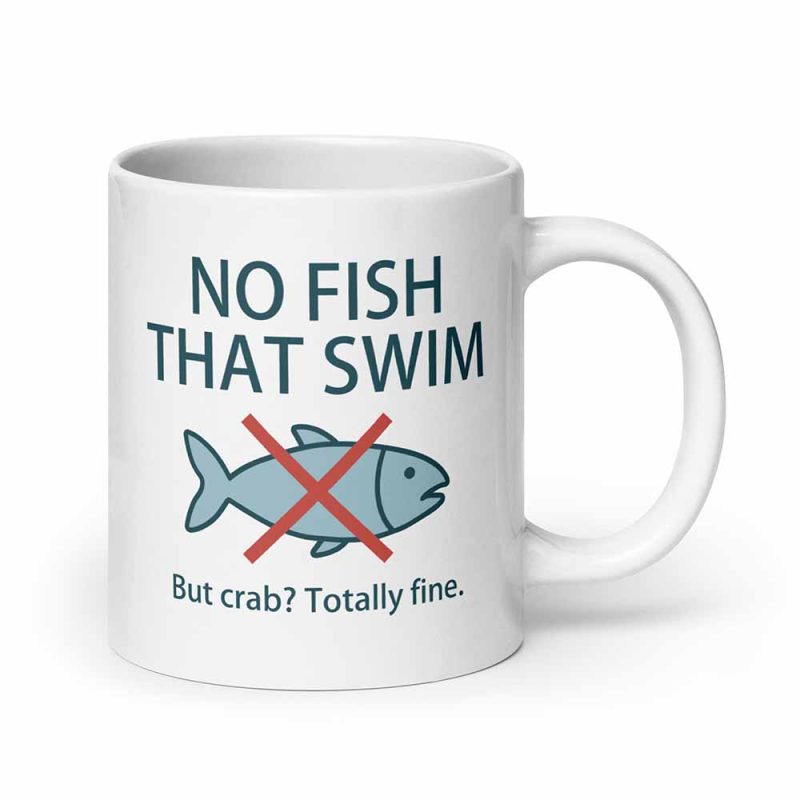 No Fish That Swim Mug 20 oz