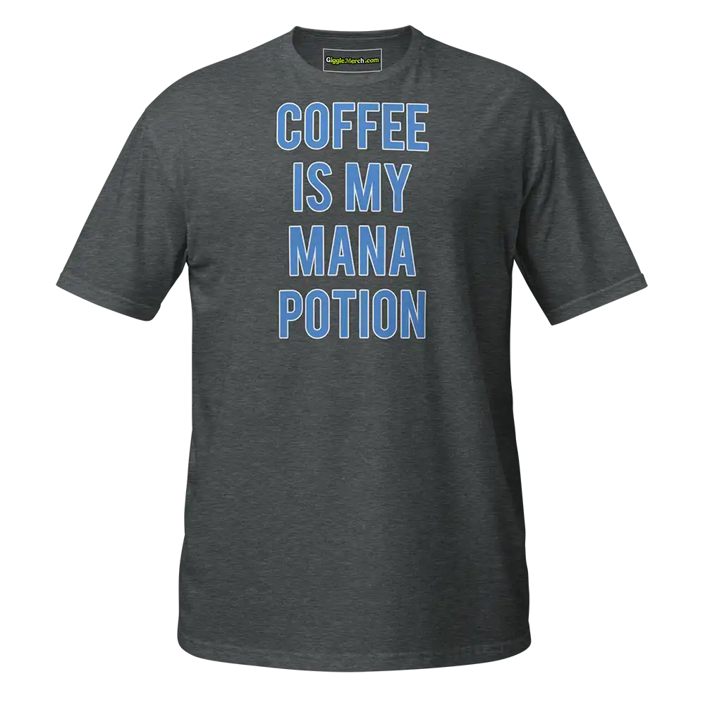 Coffee Is My Mana Potion T-shirt dark heather