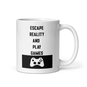Escape Reality and Play Games mug 11oz