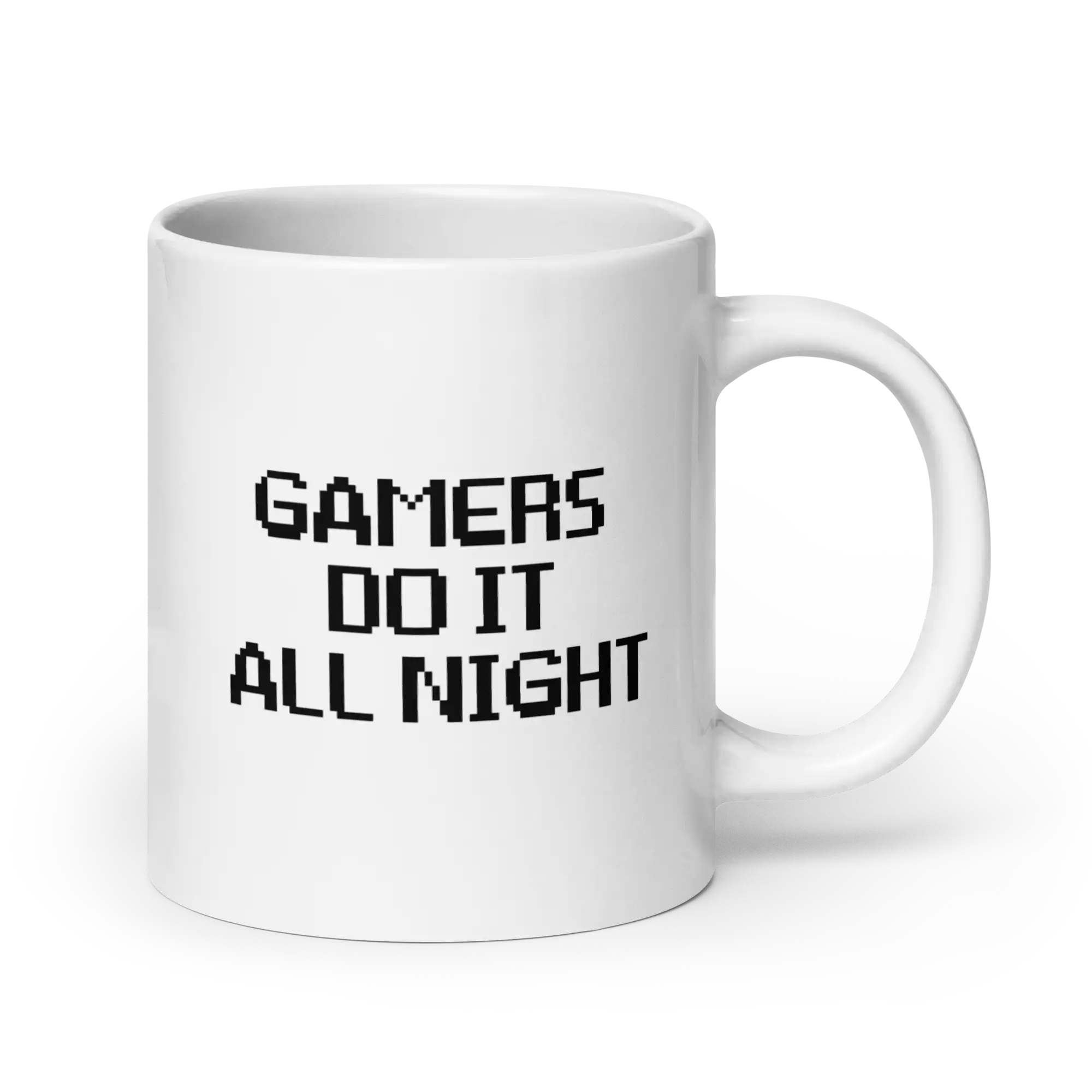 Gamers Do It All Night mug 20oz