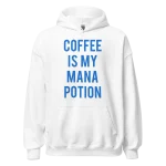 Coffee Is My Mana Potion Hoodie white