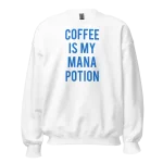 Coffee Is My Mana Potion Sweatshirt white