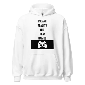 Escape Reality and Play Games Hoodie white