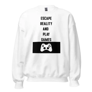 Escape Reality and Play Games Sweatshirt white