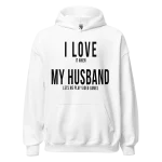 I Love it when My Husband lets me play video games Hoodie white