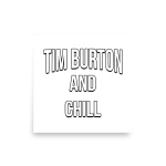 Tim Burton And Chill poster square