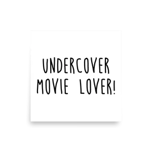Undercover Movie Lover poster square