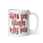 Whats your Favorite Scary Movie Mug 11 oz