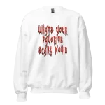 Whats your Favorite Scary Movie Sweatshirt white