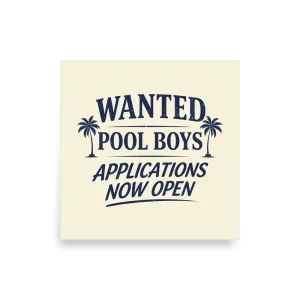 Wanted Pool Boys Applications Now Open Poster square