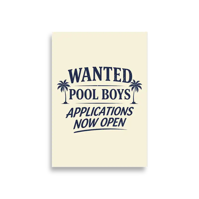 Wanted Pool Boys Applications Now Open Poster vertical